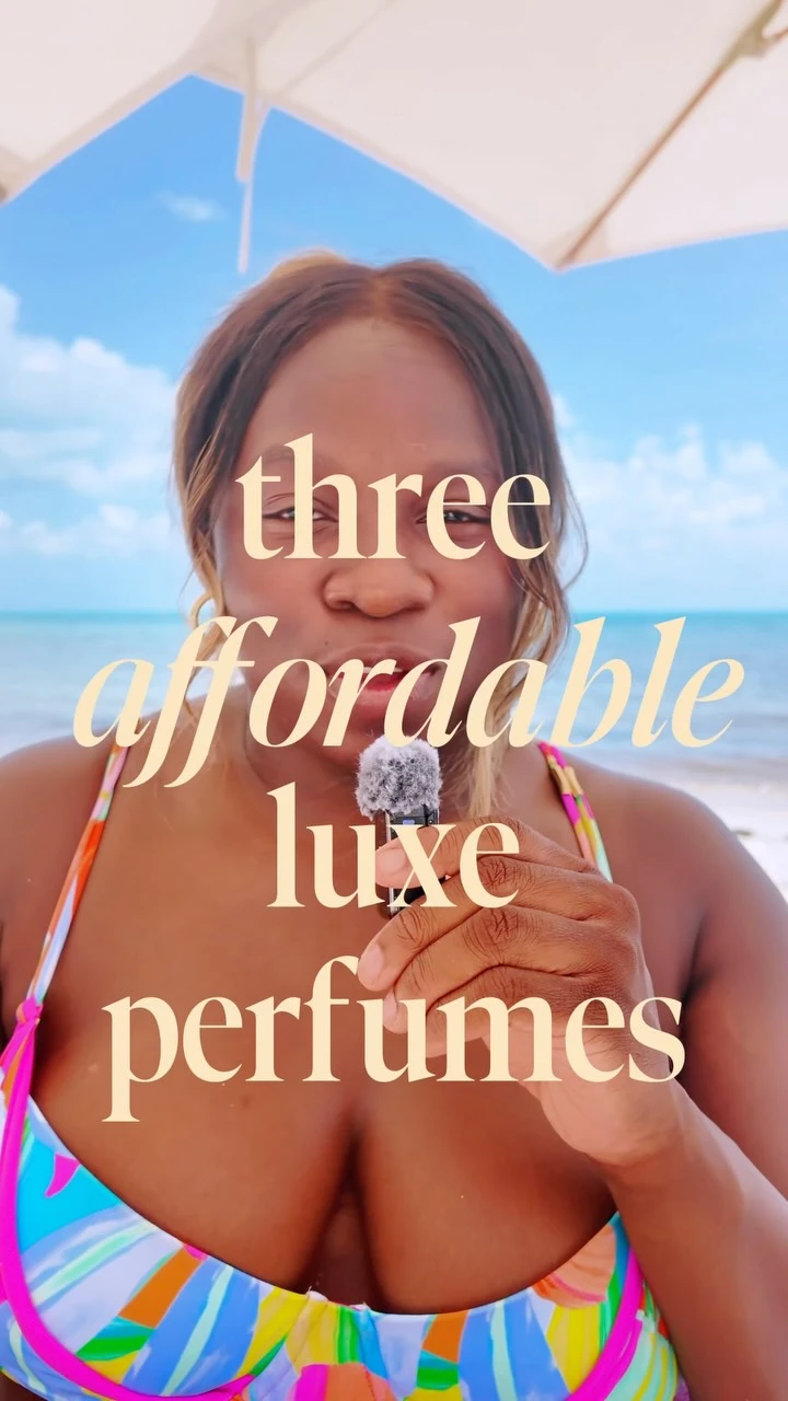 Three Affordable Luxury Perfumes