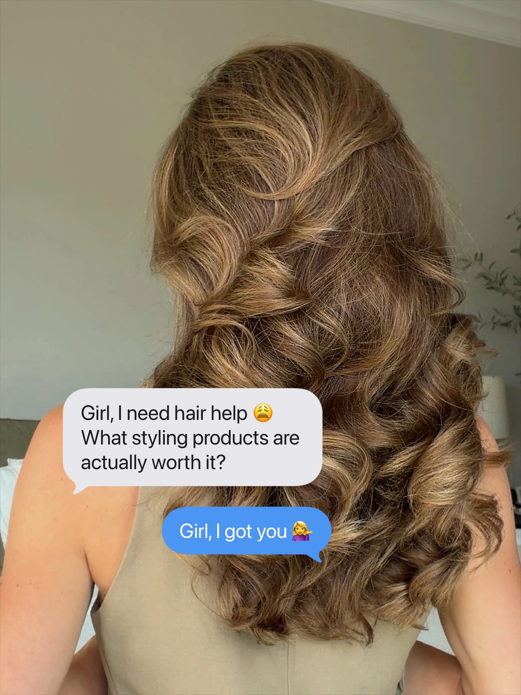HAIR: Holy grails I'd text my girlfriend