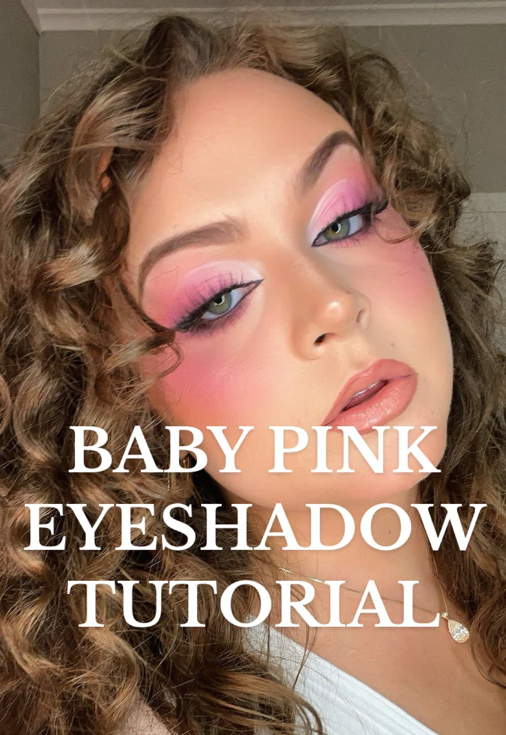 Baby Pink Eyeshadow Tutorial